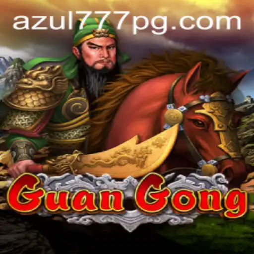 Descubra o Fascinante Universo de GuanGong em Azul777.COM