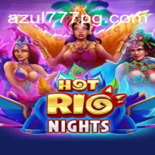 Descubra a Emoção de HotRioNights com Azul777.COM