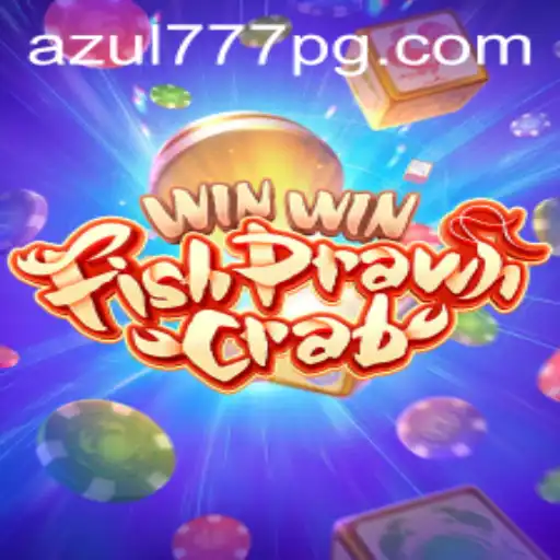 Conheça o Excitante Jogo WinWinFishPrawnCrab e a Palavra-Chave Azul777.COM